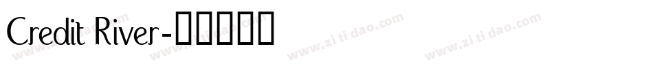 Credit River字体转换